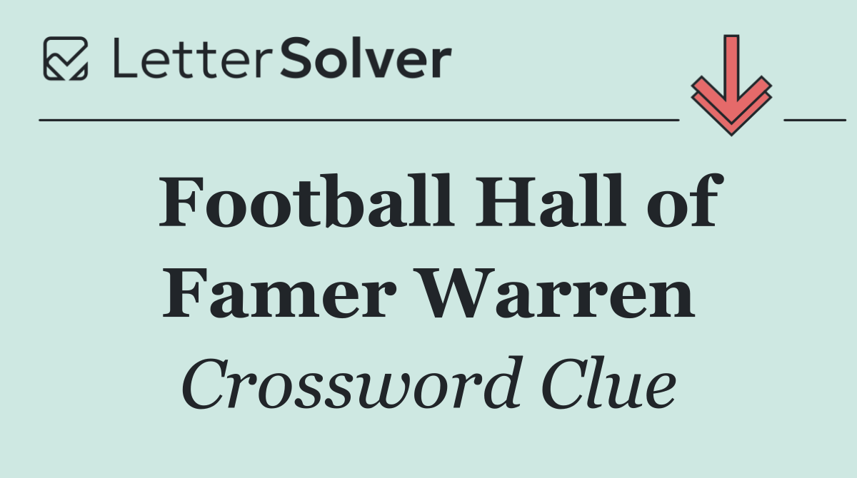 Football Hall of Famer Warren
