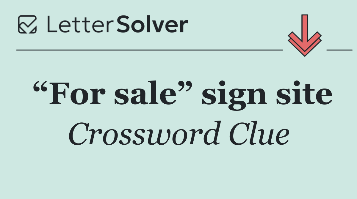 “For sale” sign site