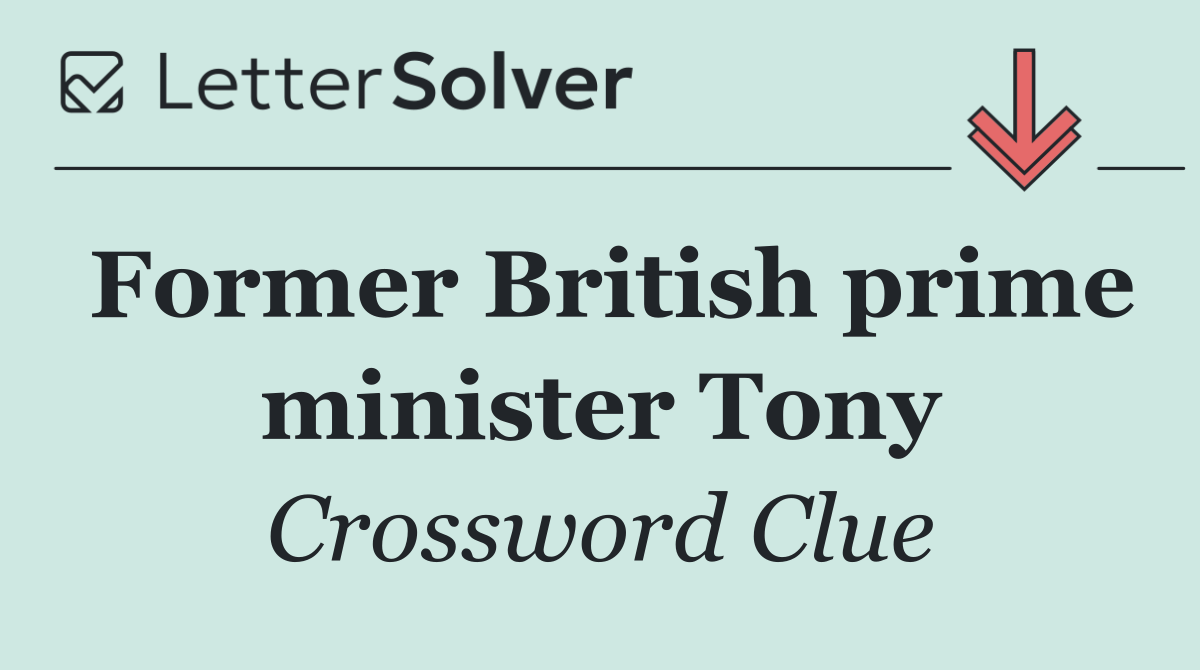 Former British prime minister Tony