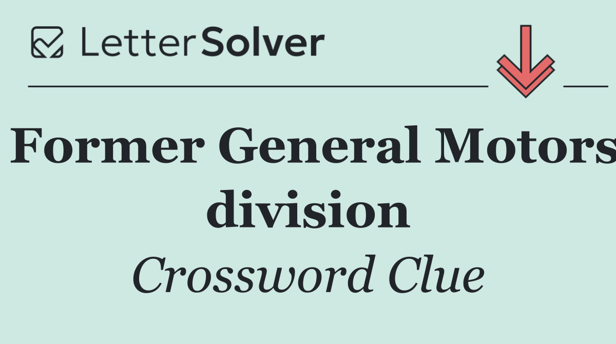 Former General Motors division