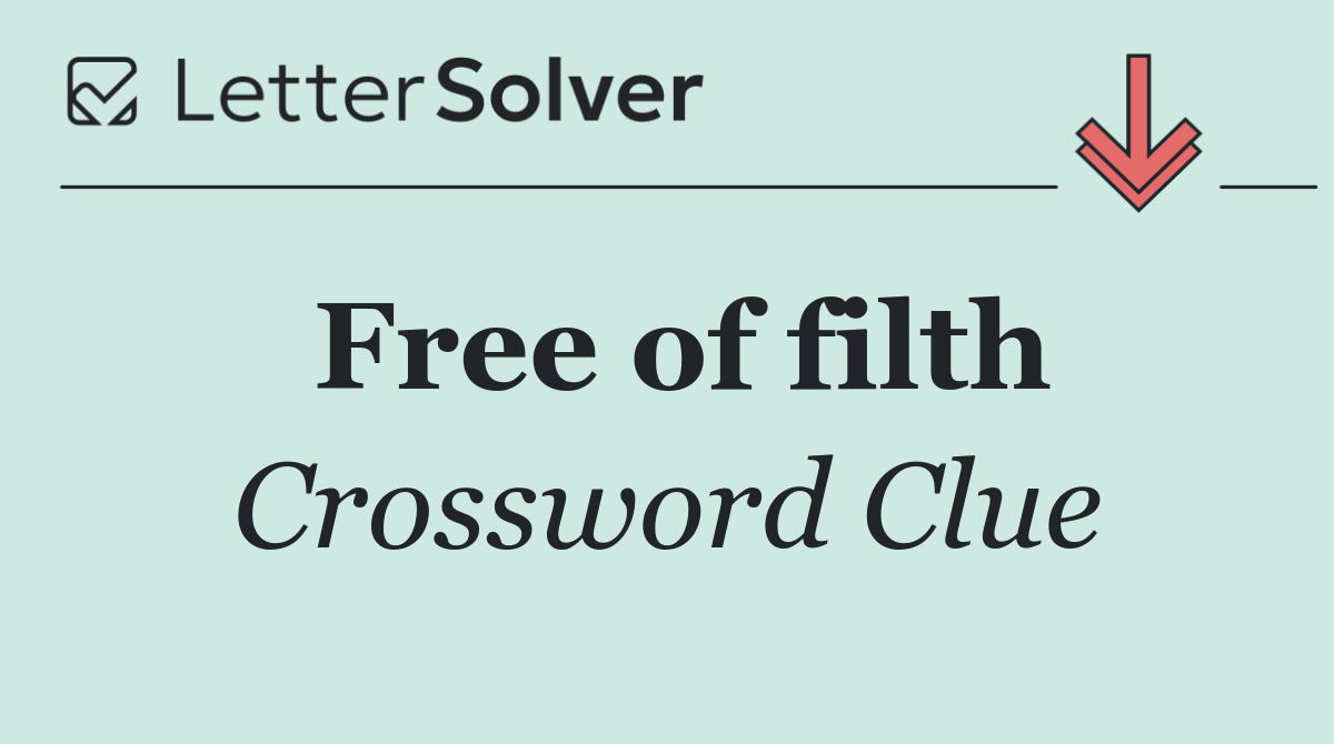 Free of filth