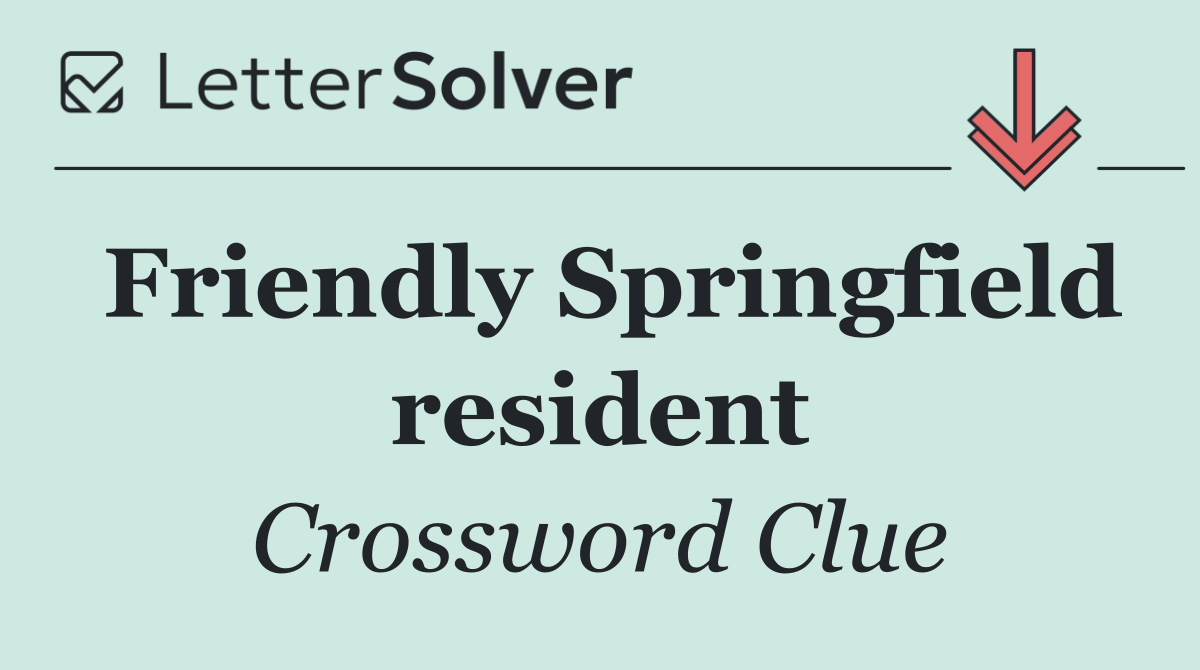 Friendly Springfield resident