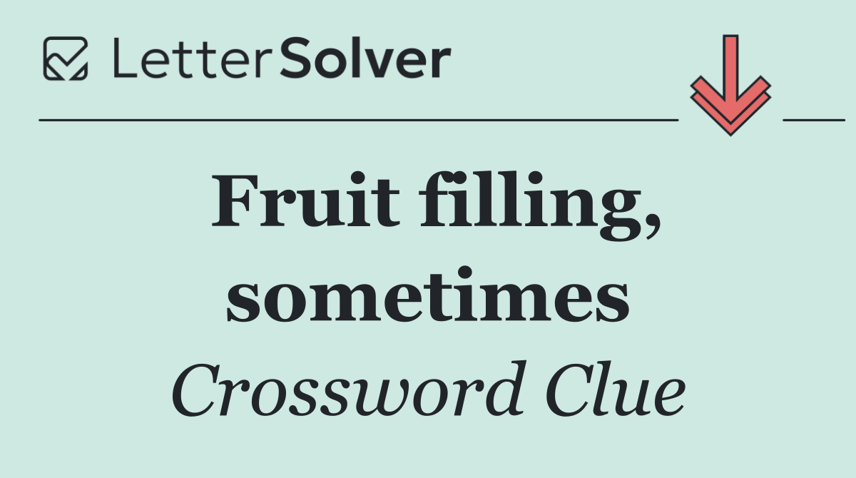 Fruit filling, sometimes