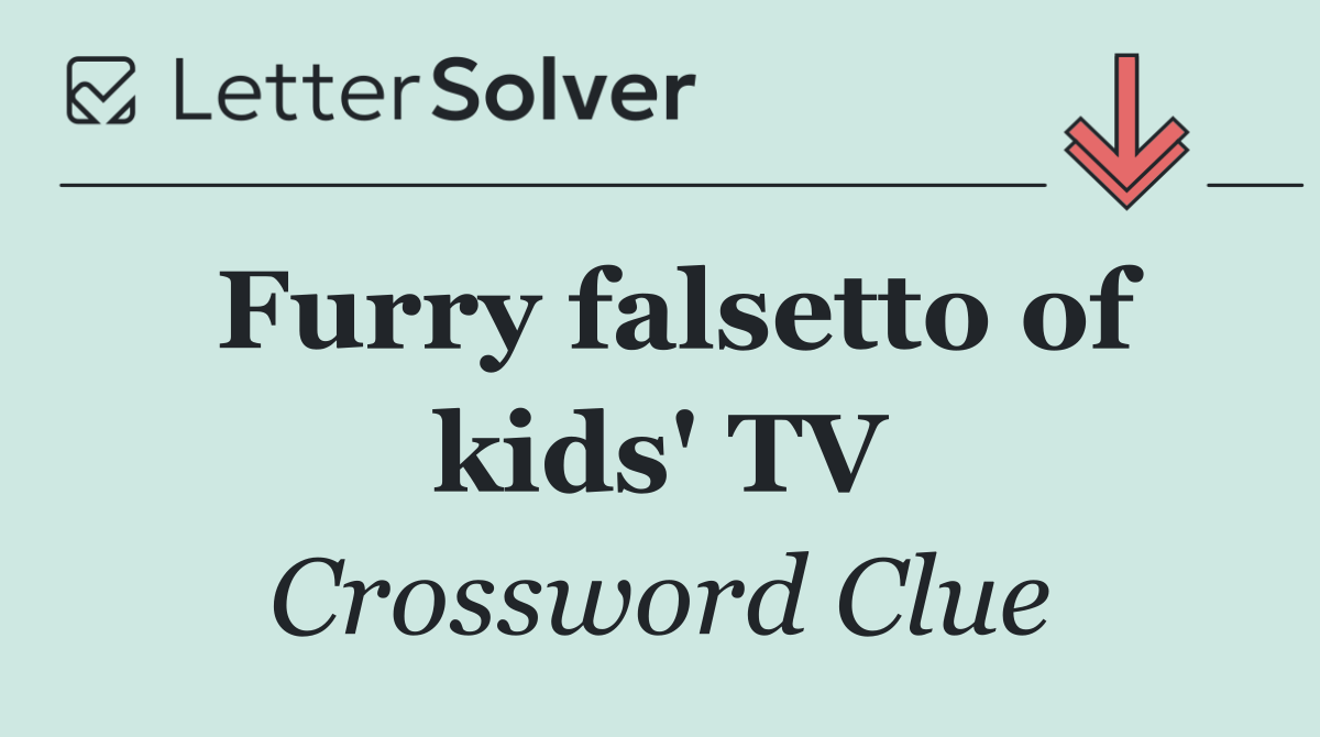 Furry falsetto of kids' TV