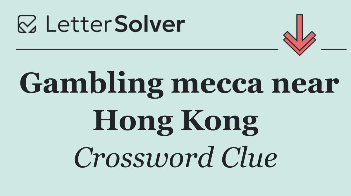 Gambling mecca near Hong Kong