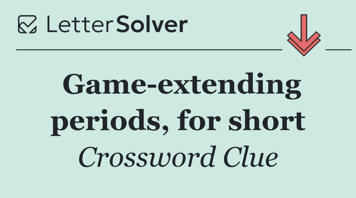 Game extending periods, for short
