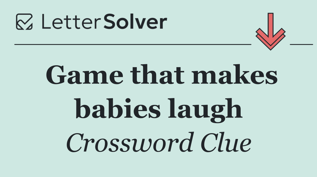 Game that makes babies laugh