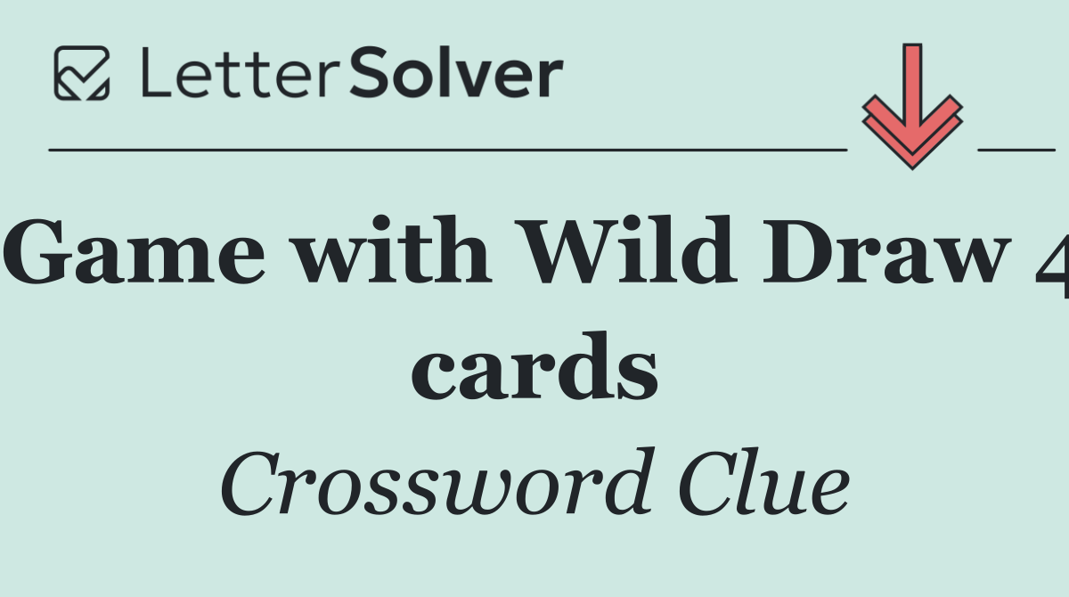 Game with Wild Draw 4 cards