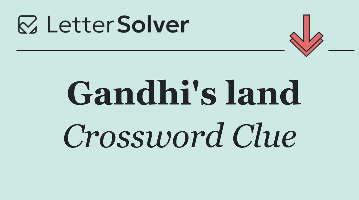 Gandhi's land