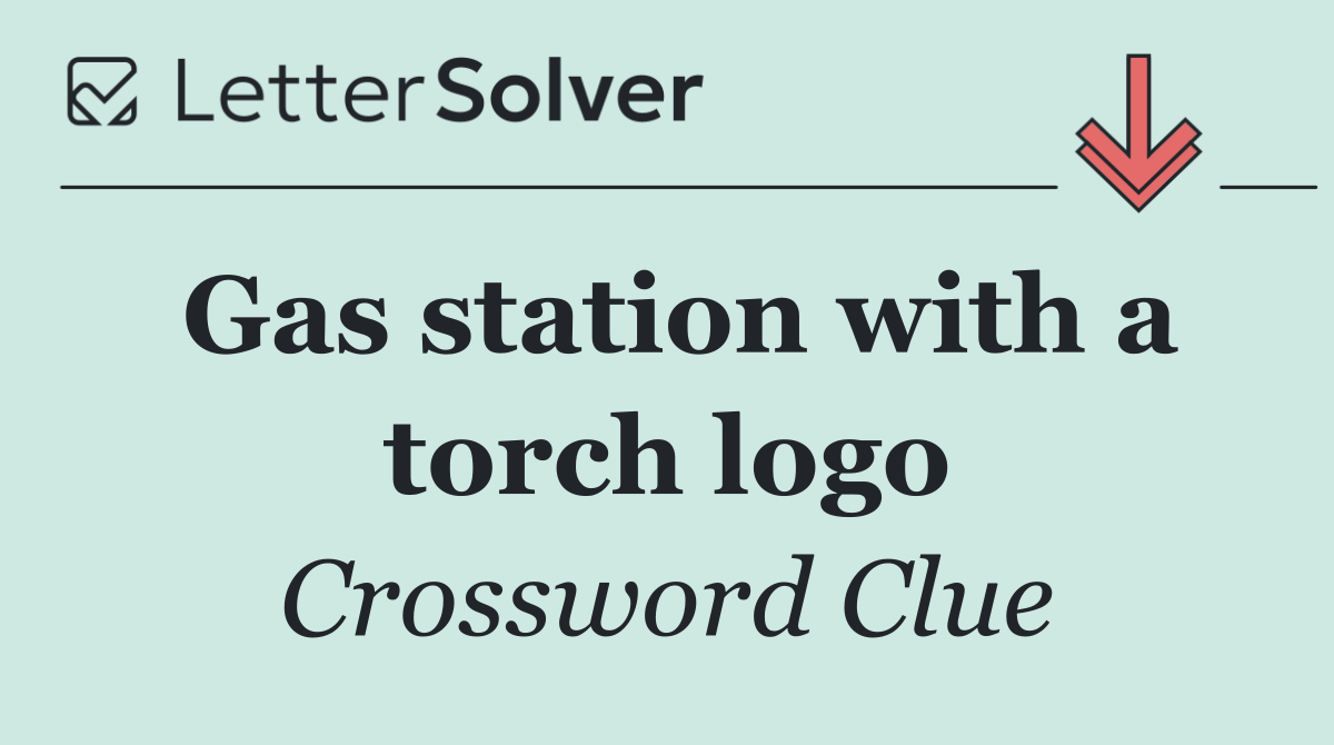 Gas station with a torch logo