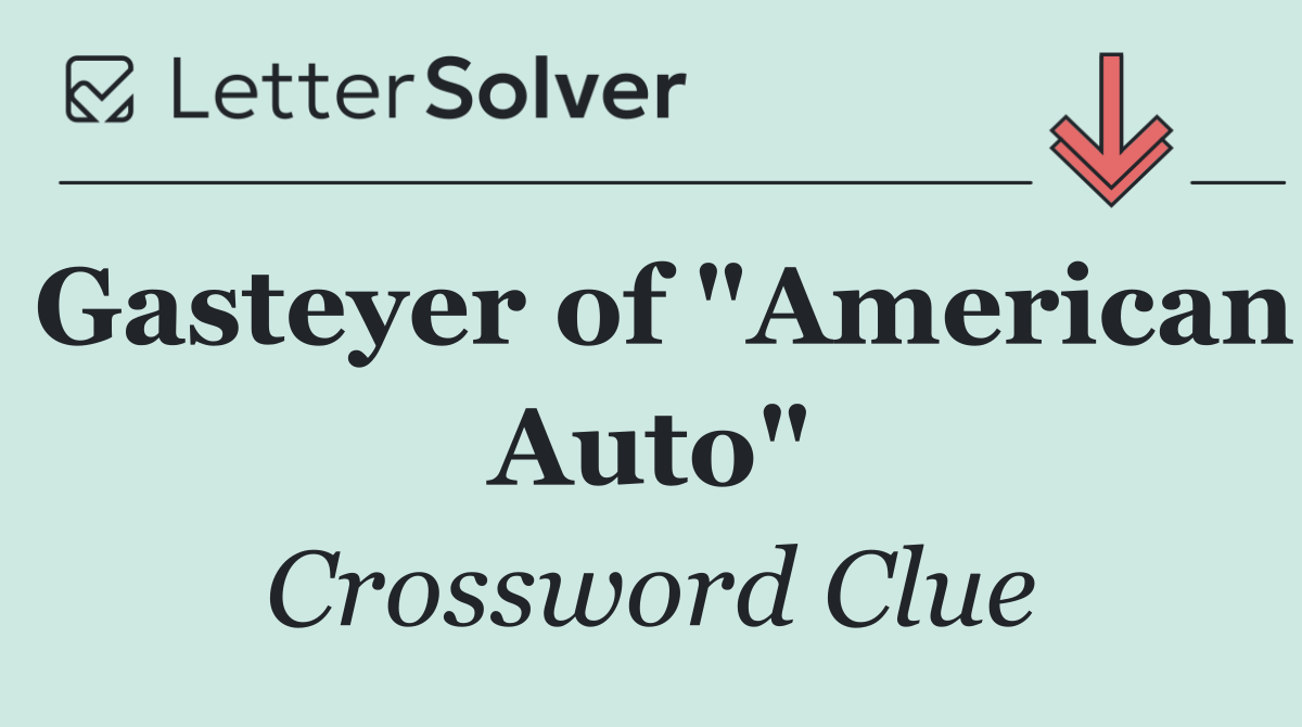 Gasteyer of "American Auto"