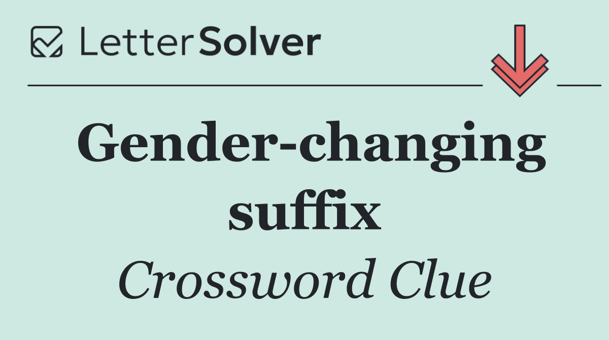 Gender changing suffix