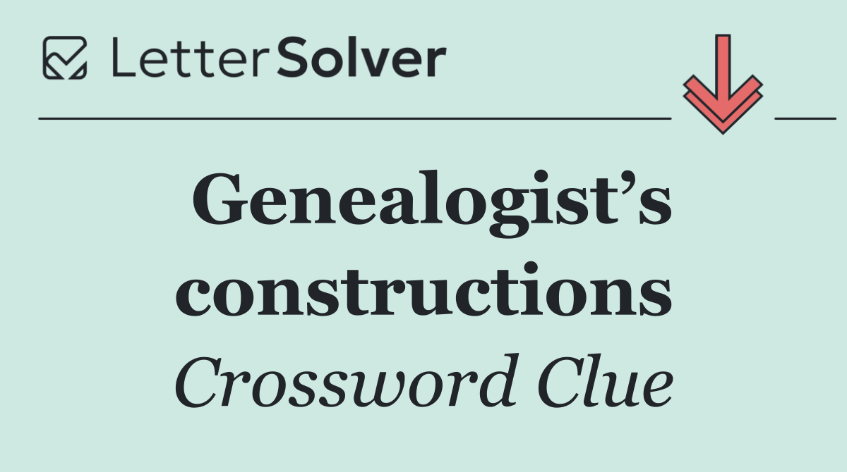 Genealogist’s constructions