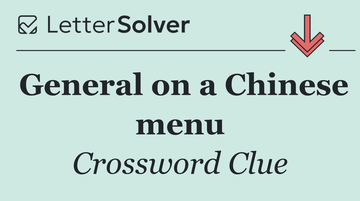 General on a Chinese menu
