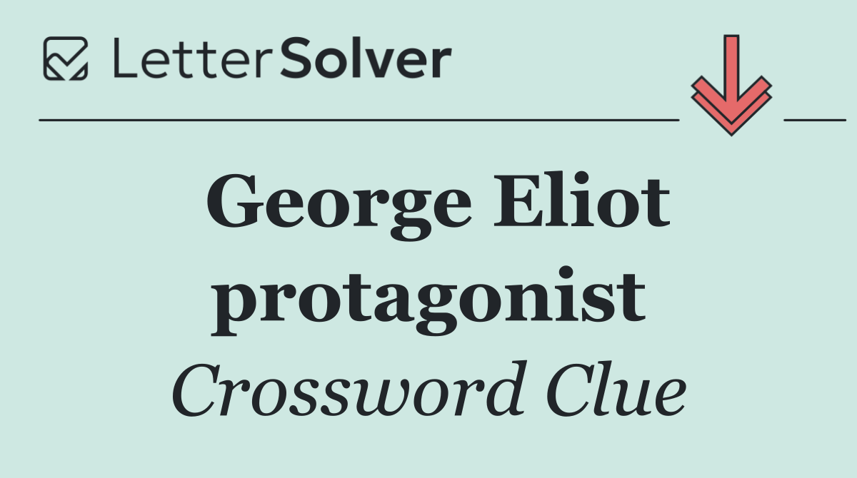 George Eliot protagonist