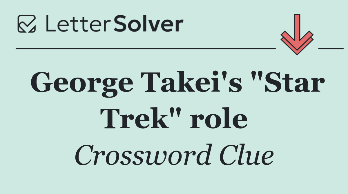 George Takei's "Star Trek" role