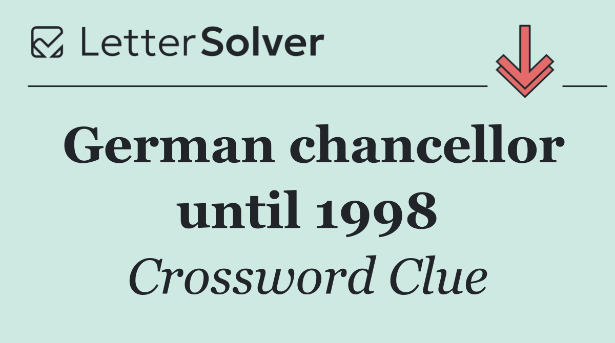German chancellor until 1998