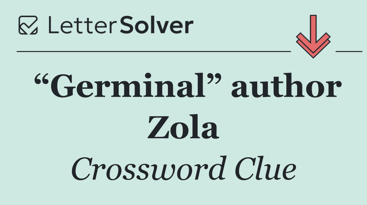 “Germinal” author Zola