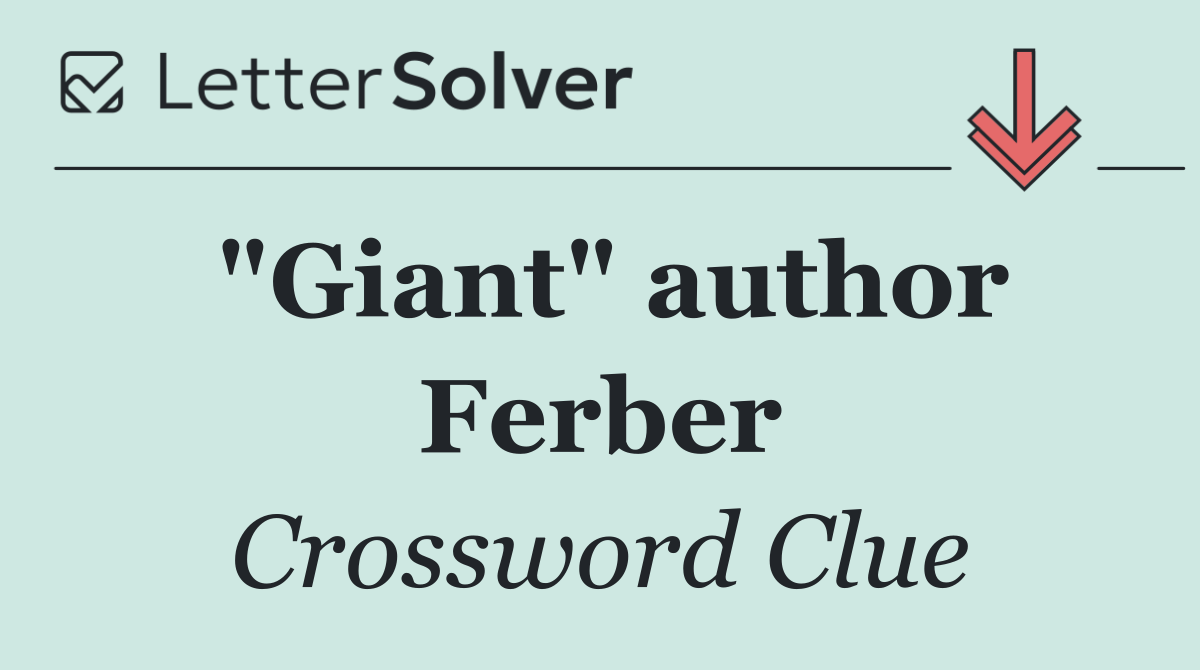 "Giant" author Ferber