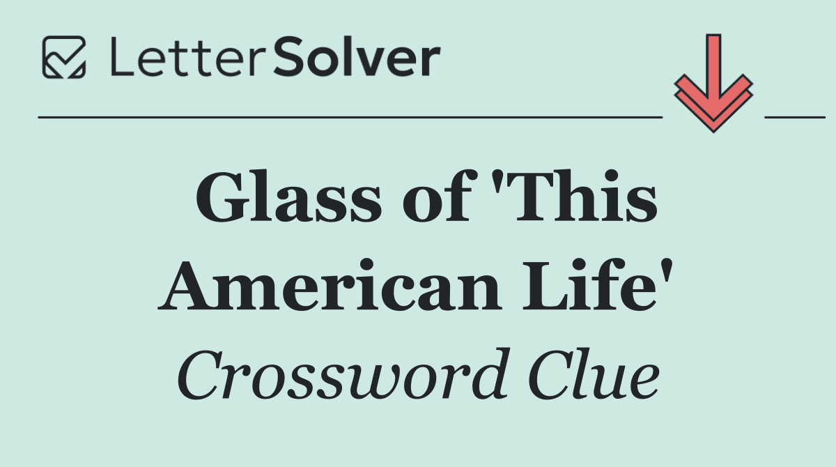 Glass of 'This American Life'