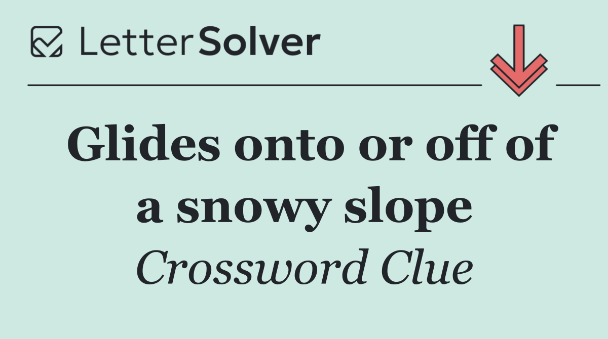 Glides onto or off of a snowy slope
