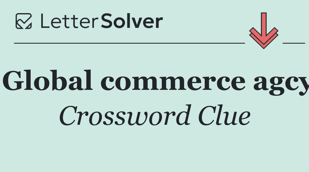 Global commerce agcy