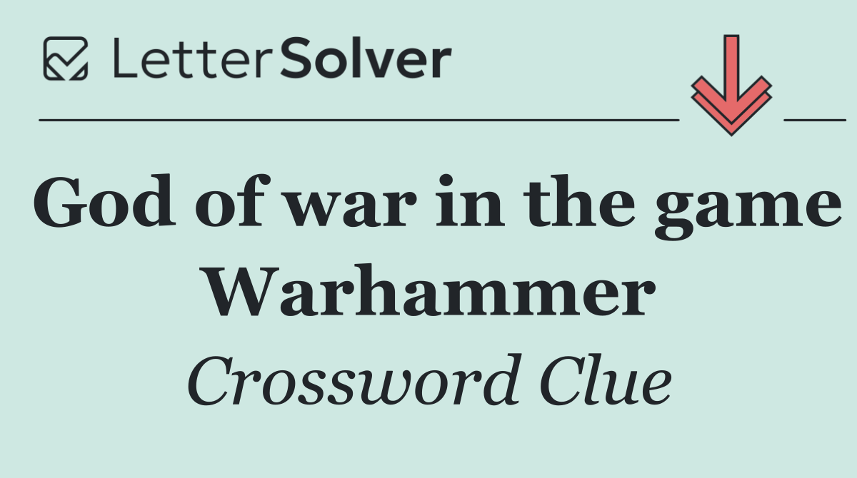 God of war in the game Warhammer
