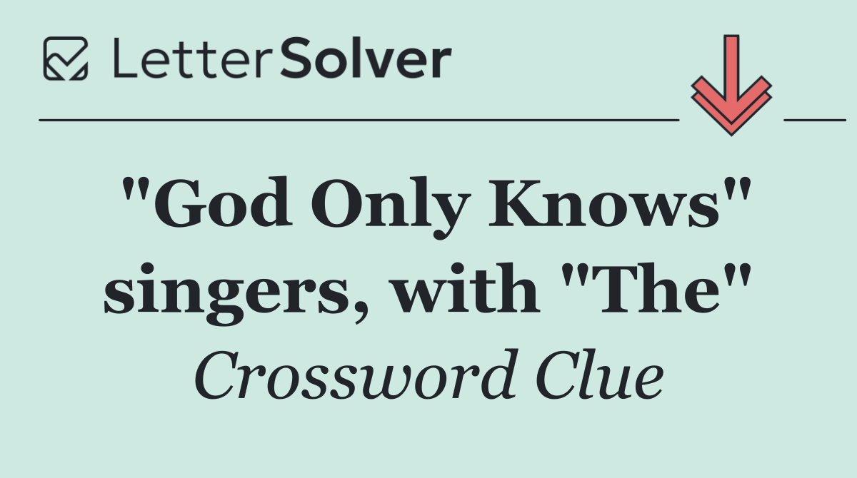 "God Only Knows" singers, with "The"