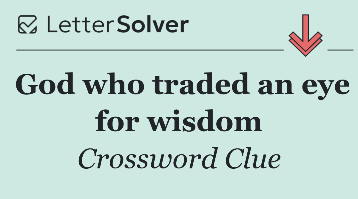 God who traded an eye for wisdom