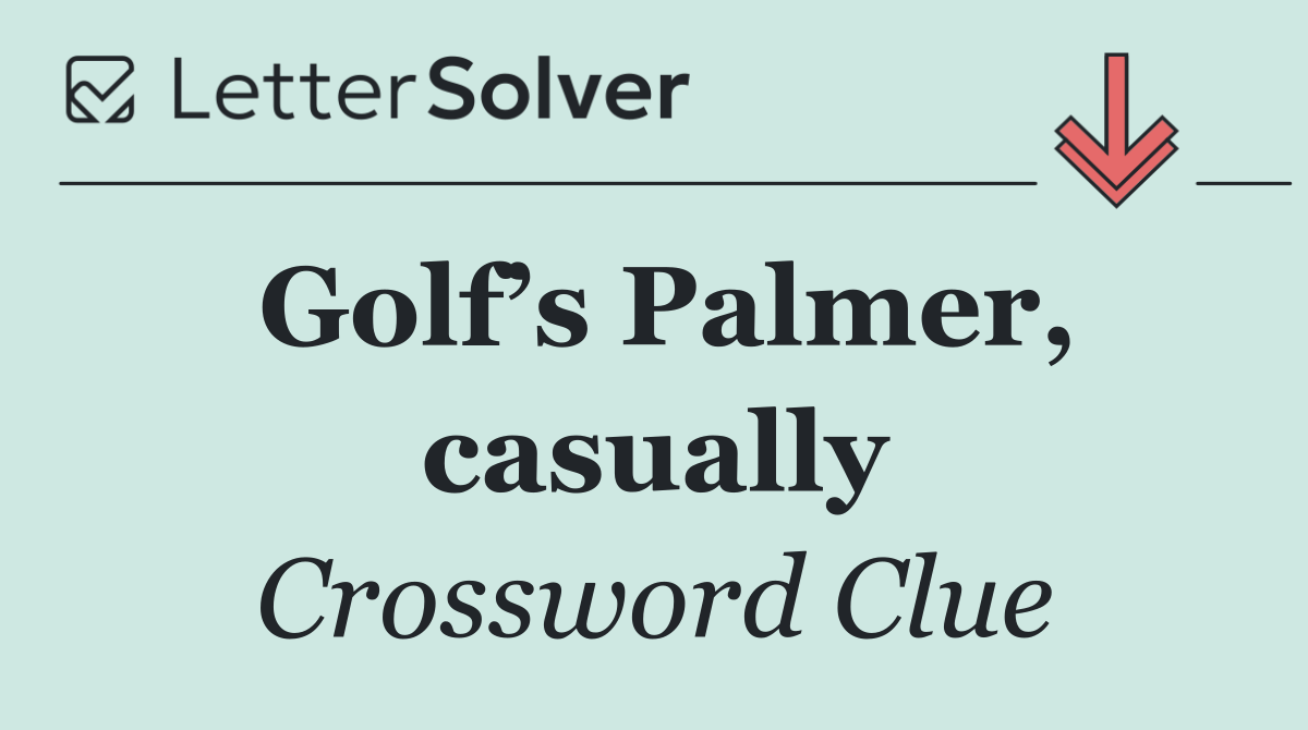 Golf’s Palmer, casually