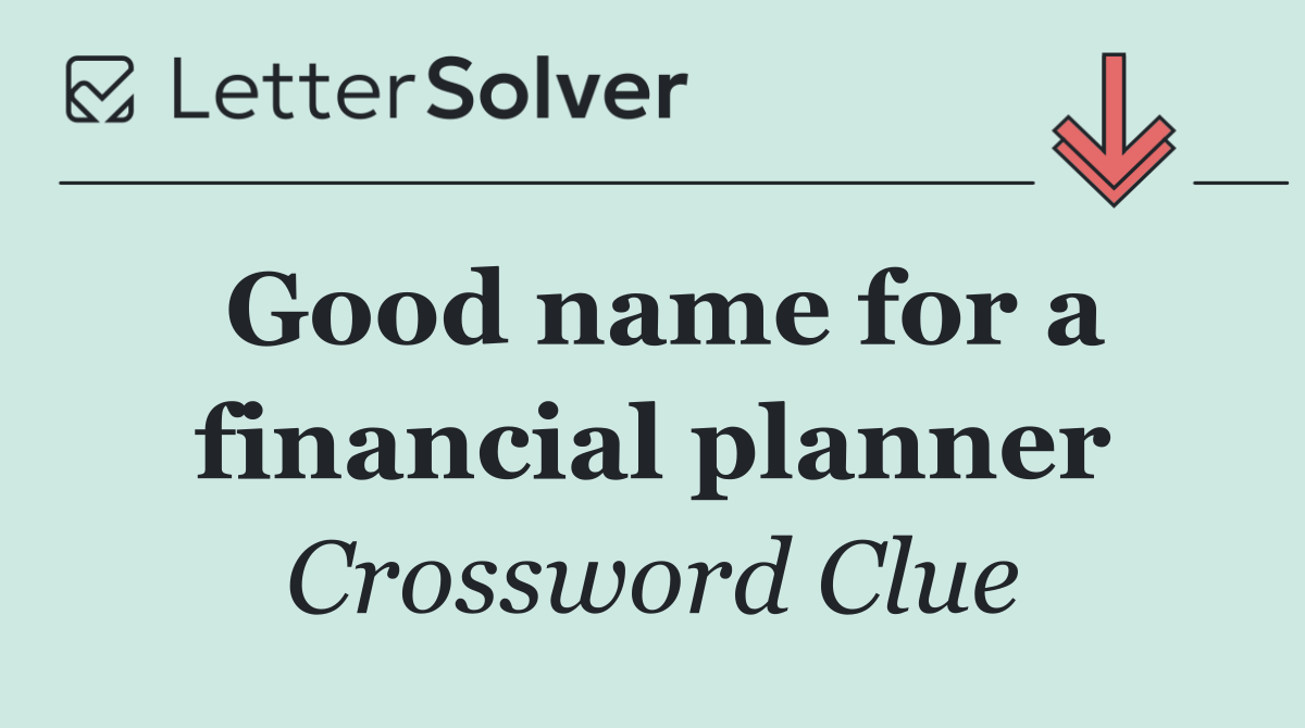 Good name for a financial planner