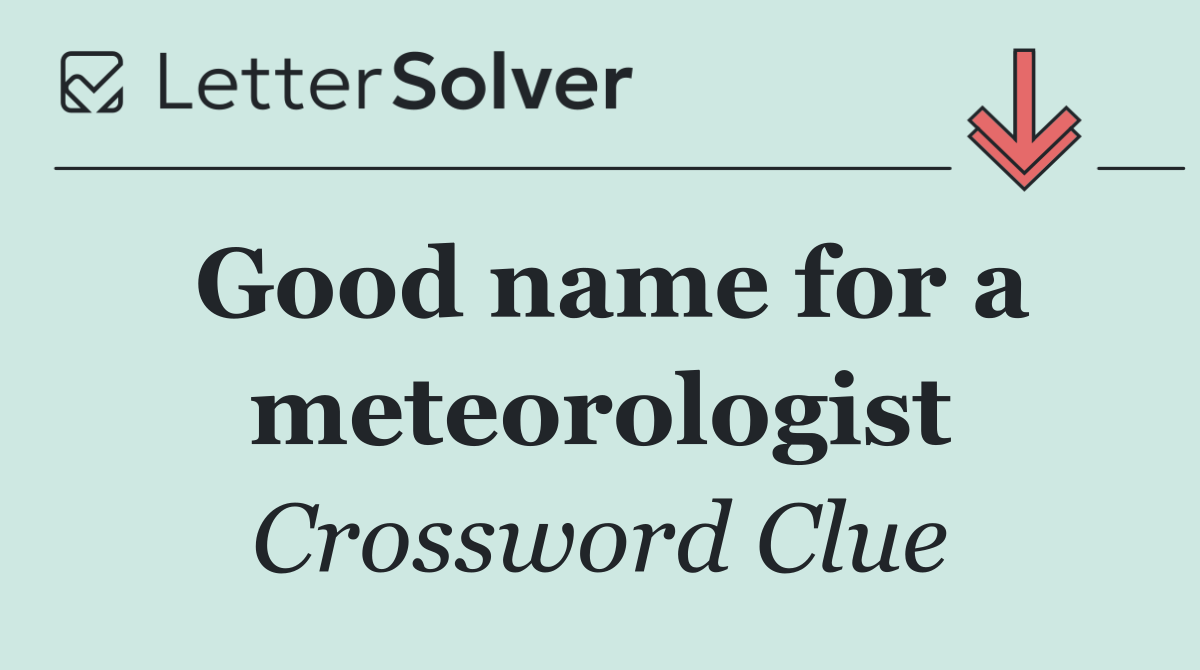 Good name for a meteorologist