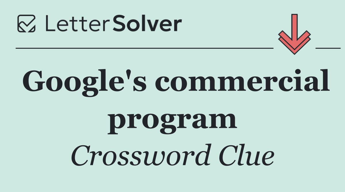 Google's commercial program