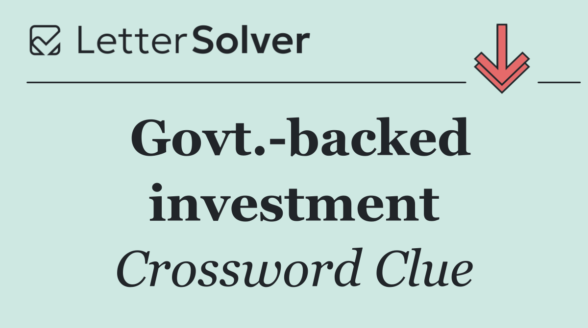 Govt. backed investment