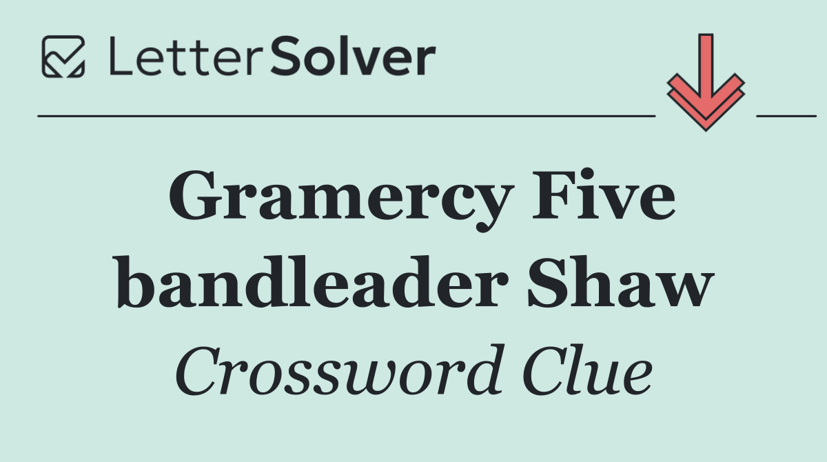 Gramercy Five bandleader Shaw