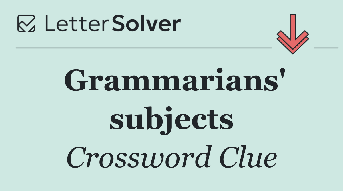 Grammarians' subjects