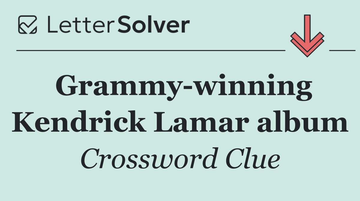 Grammy winning Kendrick Lamar album