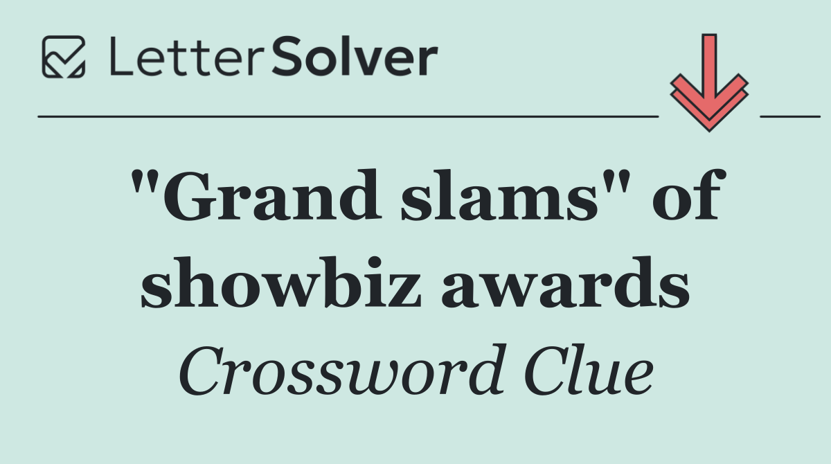 "Grand slams" of showbiz awards