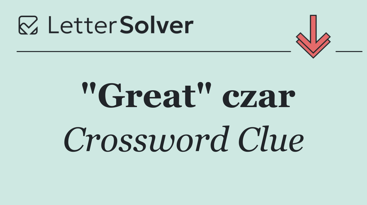 "Great" czar