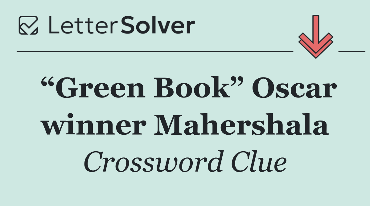 “Green Book” Oscar winner Mahershala