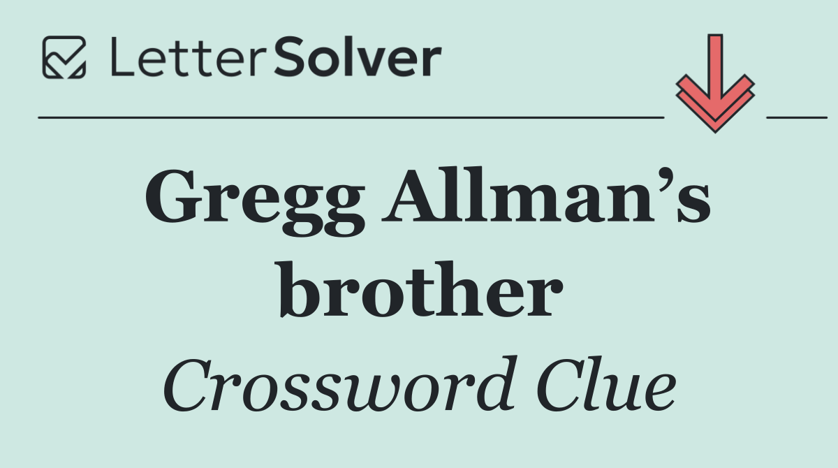 Gregg Allman’s brother