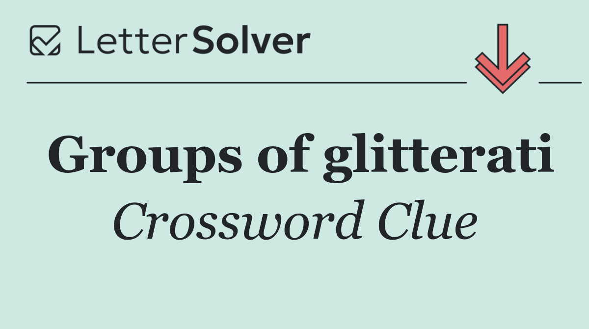 Groups of glitterati