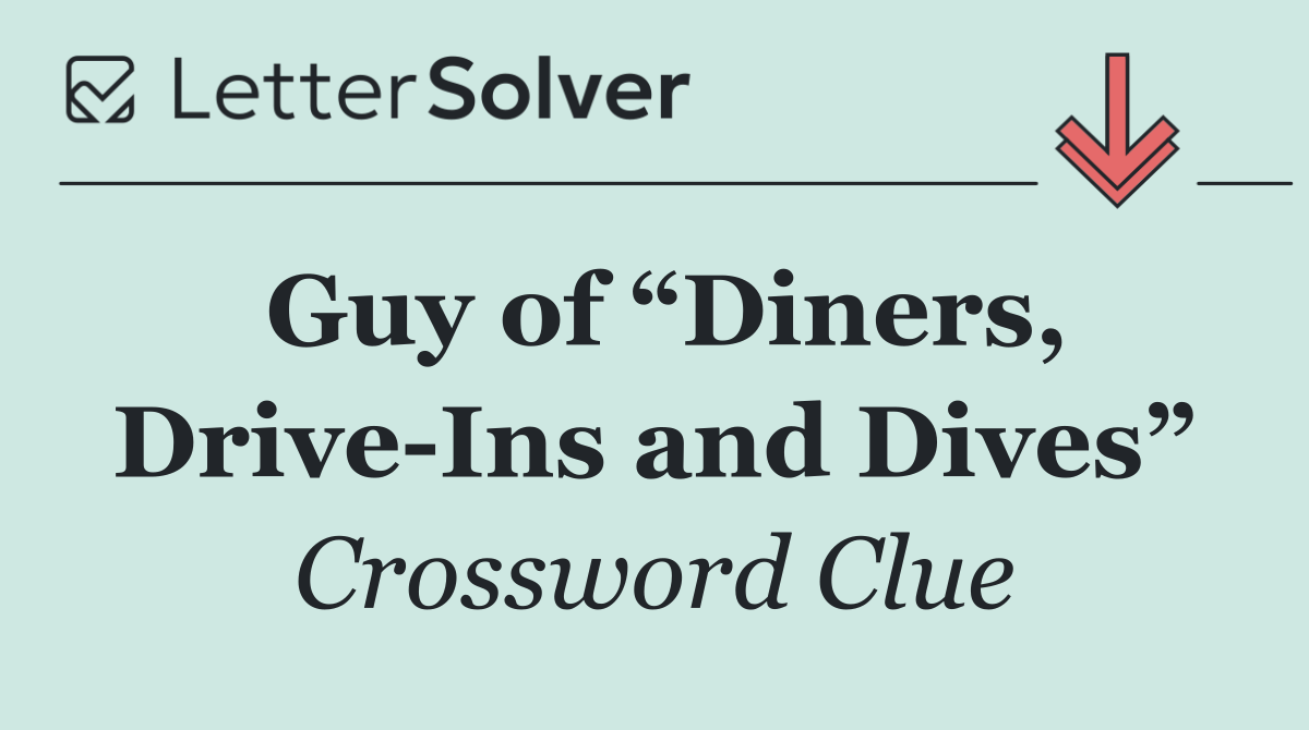 Guy of “Diners, Drive Ins and Dives”
