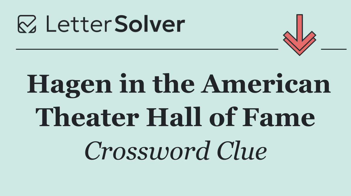 Hagen in the American Theater Hall of Fame