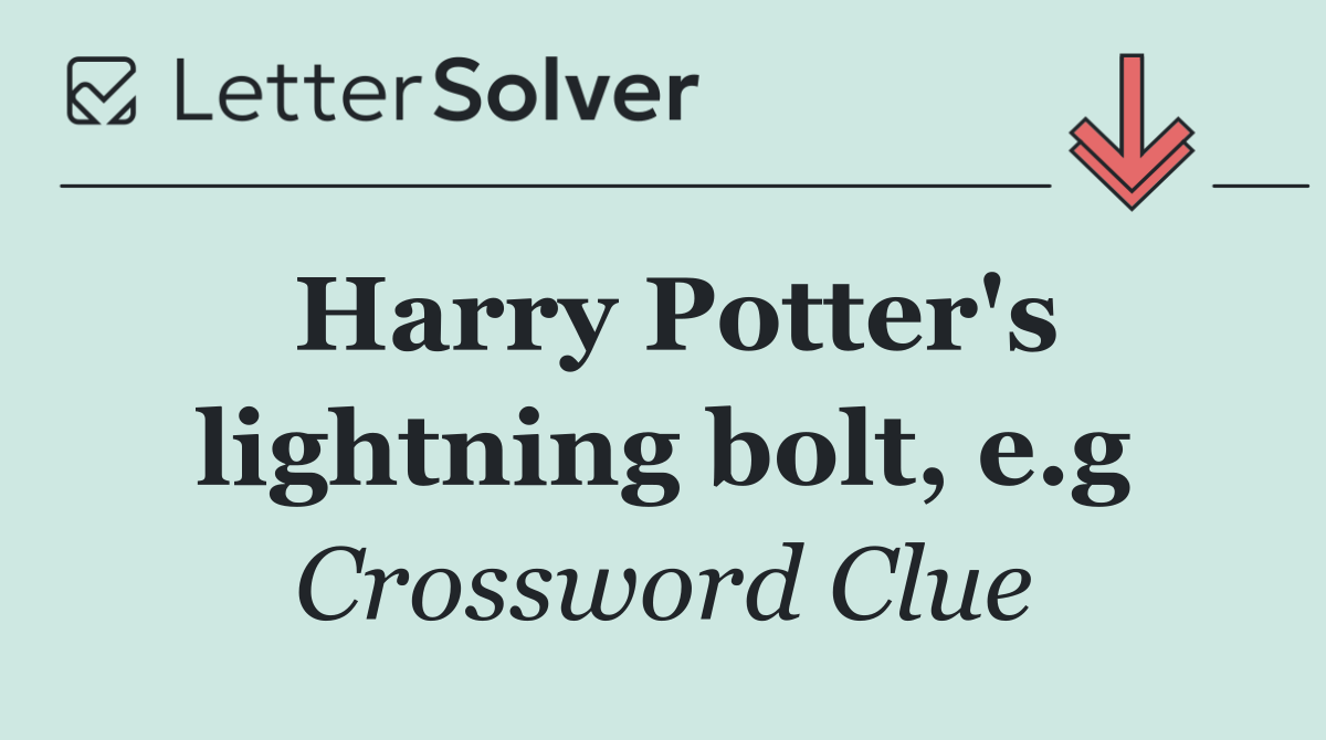 Harry Potter's lightning bolt, e.g
