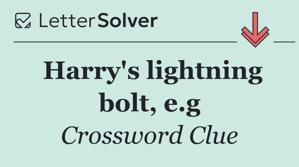 Harry's lightning bolt, e.g
