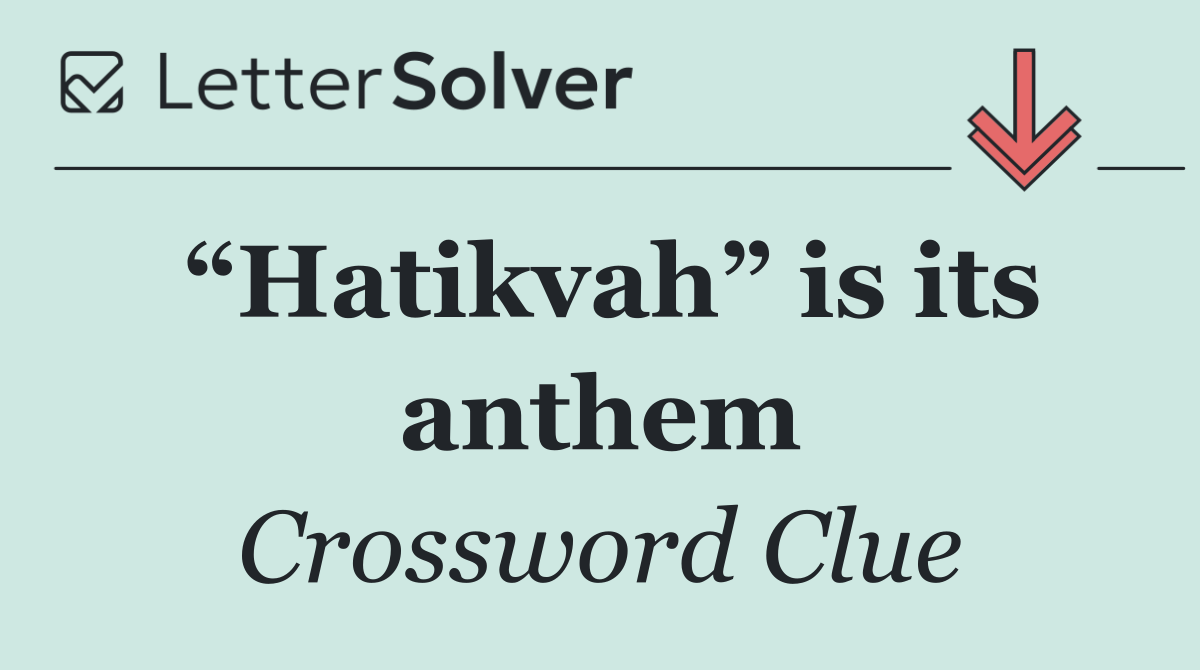 “Hatikvah” is its anthem