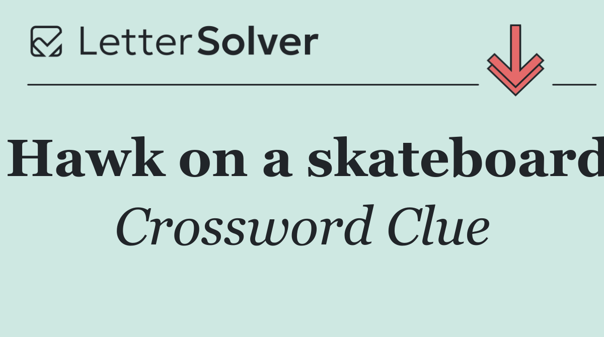 Hawk on a skateboard