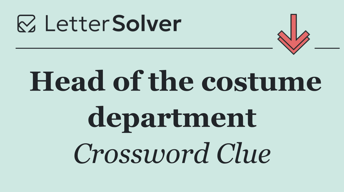 Head of the costume department