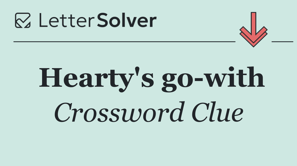 Hearty's go with